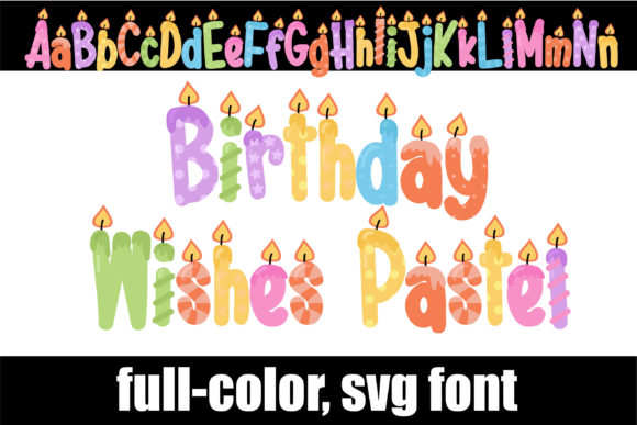 Birthday Wishes Pastel: The Candle-Lit Font for Joyful Designs