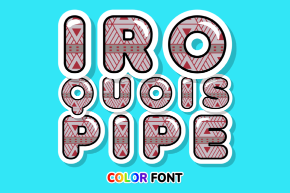 Iroquois Pipe: A Color Font for Bold, Modern Projects