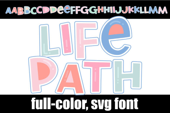 Life Path: A Playful Display Font for Creative Projects